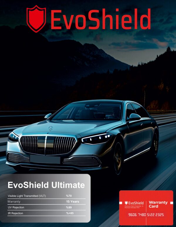 EvoShield Ultimate Premium Cam Filmi %5– %99 UV Koruma, %85 IR Isı Engelleme, 15 Yıl Garantili